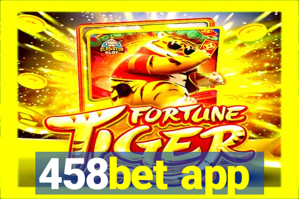 458bet app